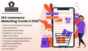 10 E-commerce Marketing Trends In 2022