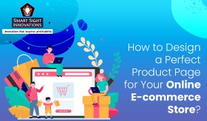 How to Design a Perfect Product Page for Your Online E-commerce Store