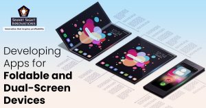 Developing Apps for Foldable and Dual-Screen Devices