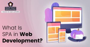 What Is SPA in Web Development