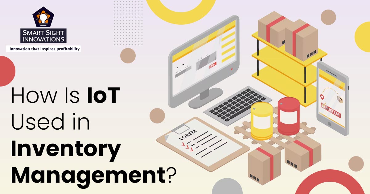 How Is IoT Used in Inventory Management