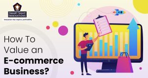 How To Value an E-commerce Business