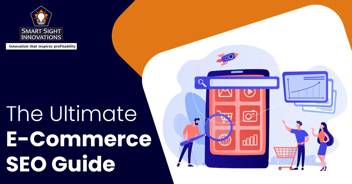 The Ultimate E-Commerce SEO Guide