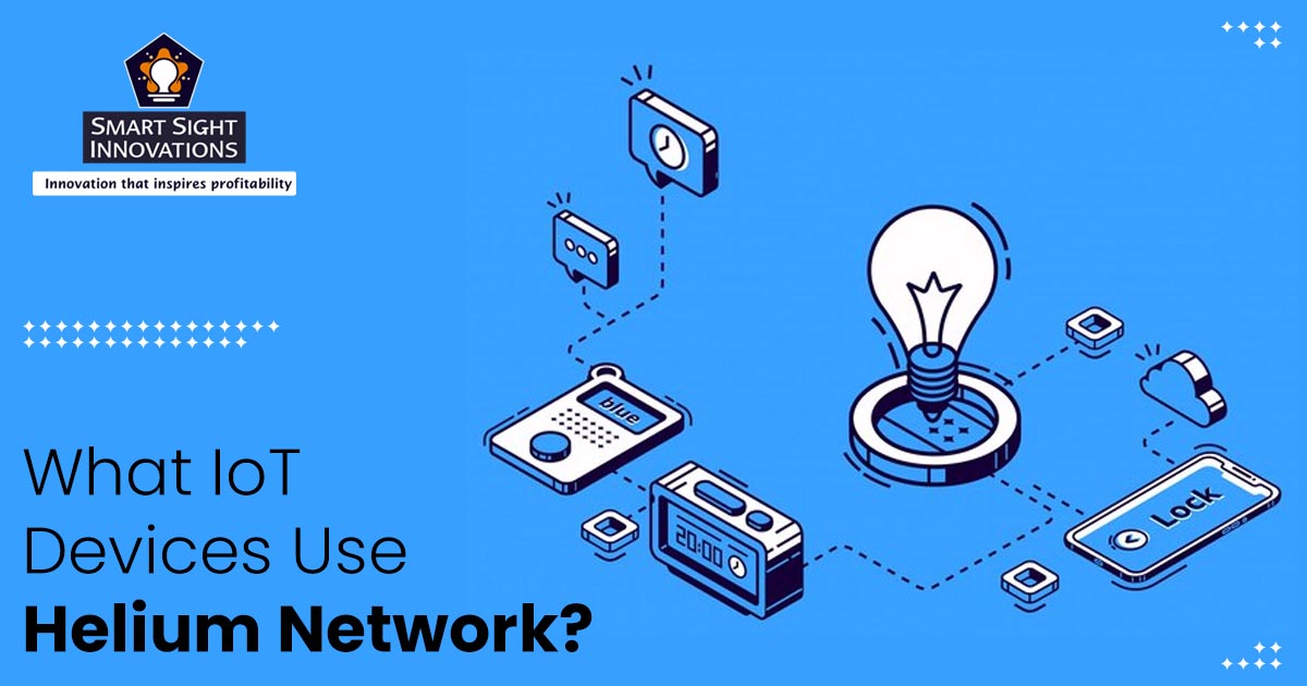 What IoT Devices Use Helium Network
